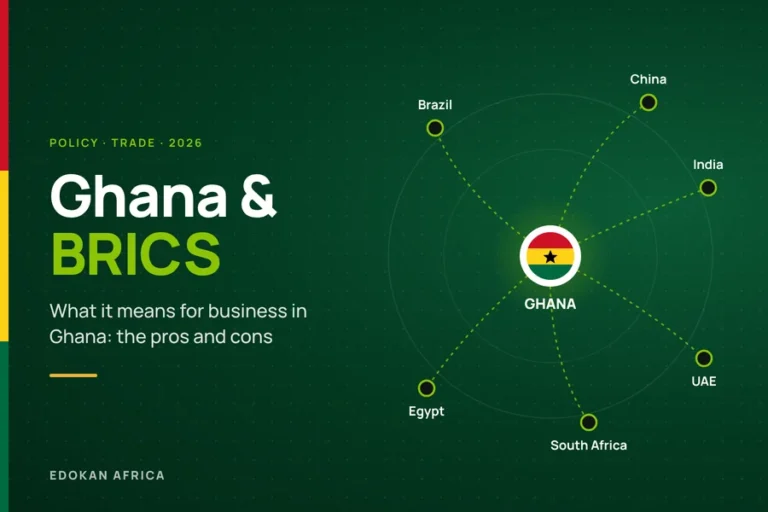 Ghana and BRICS: what it means for business in Ghana